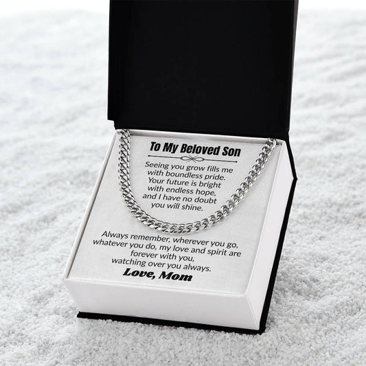 To My Beloved Son - Cuban Link Chain from Mom