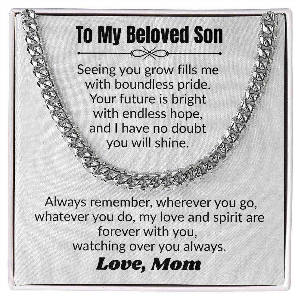 To My Beloved Son - Cuban Link Chain from Mom