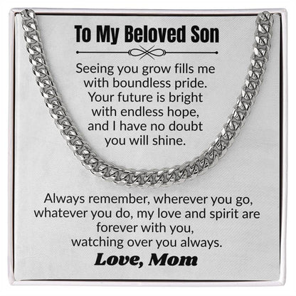 To My Beloved Son - Cuban Link Chain from Mom