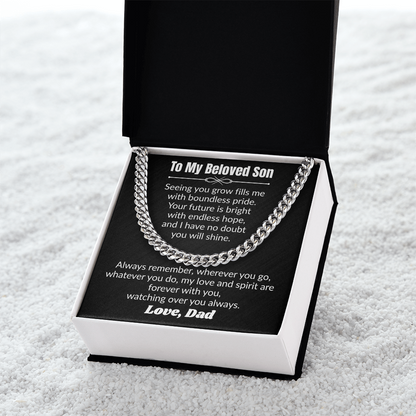 To My Beloved Son - Cuban Link Chain from Dad